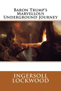 portada Baron Trump'S Marvellous Underground Journey (in English)