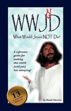 portada what would jesus not do? (en Inglés)