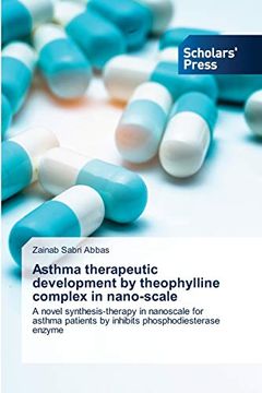 portada Asthma Therapeutic Development by Theophylline Complex in Nano-Scale (en Inglés)