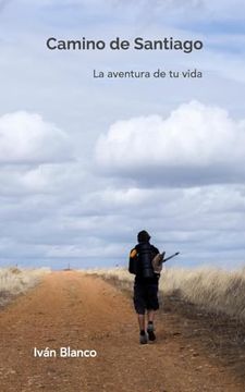 portada Camino de Santiago [Español - color.]: La aventura de tu vida