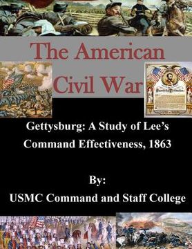 portada Gettysburg: A Study of Lee's Command Effectiveness, 1863 (in English)
