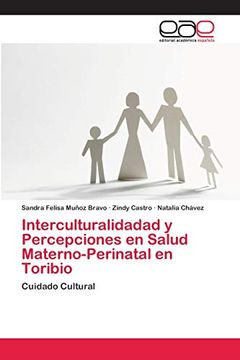 portada Interculturalidadad y Percepciones en Salud Materno-Perinatal en Toribio