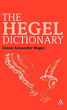 portada The Hegel Dictionary (Continuum Philosophy Dictionaries) (en Inglés)