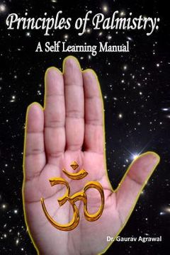 portada Principles of Palmistry: A Self Learning Manual (en Inglés)