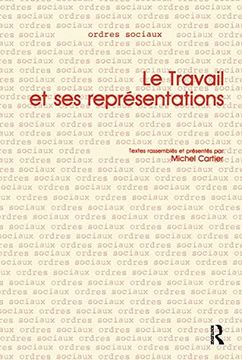 portada Le Travail et ses Représentations