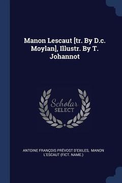 portada Manon Lescaut [tr. By D.c. Moylan], Illustr. By T. Johannot