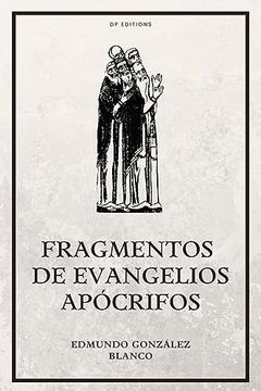 portada Fragmentos de evangelios apócrifos: Nueva edición con Letra Grande