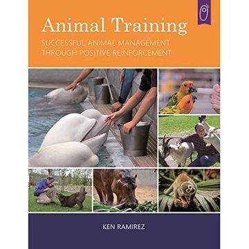 portada Animal Training: Successful Animal Management Through Positive Reinforcement (in English)