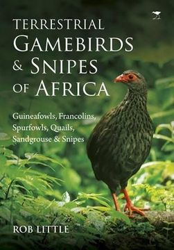portada Terrestrial gamebirds & snipes of Africa: Guineafowls, Francolins, Spurfowls, Quails, Sangrouse & Snipes