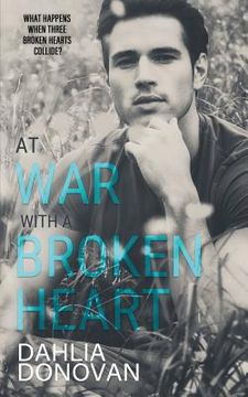 portada At War with a Broken Heart (en Inglés)