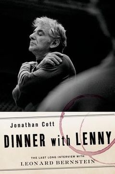 portada dinner with lenny: the last long interview with leonard bernstein (en Inglés)