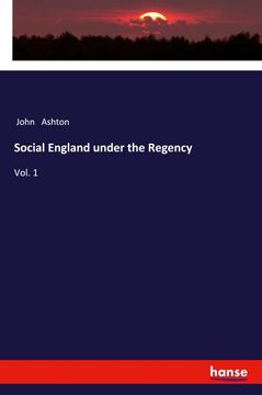 portada Social England Under the Regency (en Inglés)