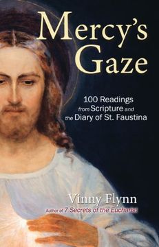 portada Mercy's Gaze: 100 Readings from Scripture and the Diary of St. Faustina (en Inglés)