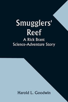 portada Smugglers' Reef: A Rick Brant Science-Adventure Story (en Inglés)