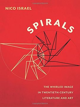 portada Spirals: The Whirled Image in Twentieth-Century Literature and art (Modernist Latitudes) (in English)