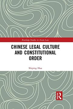 portada Chinese Legal Culture and Constitutional Order (Routledge Studies in Asian Law) (en Inglés)