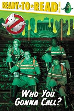 portada Who you Gonna Call? (Ghostbusters 2016 Movie) (in English)