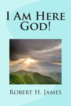 portada I Am Here God! (en Inglés)