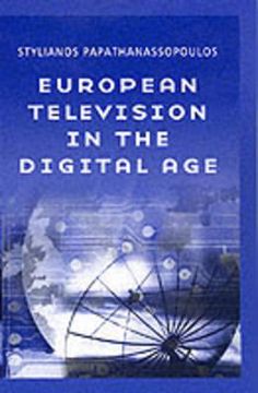 portada european television in the digital age: issues, dyamnics and realities