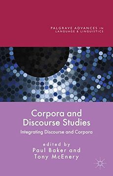 portada Corpora and Discourse Studies: Integrating Discourse and Corpora (Palgrave Advances in Language and Linguistics)
