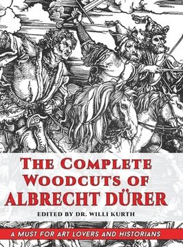 portada The Complete Woodcuts of Albrecht Dürer (Dover Fine Art, History of Art) (en Inglés)