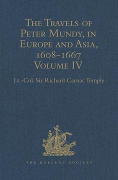 portada The Travels of Peter Mundy, in Europe and Asia, 1608-1667: Volume IV: Travels in Europe 1639-1647