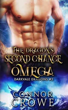 portada The Dragon's Second Chance Omega: An mm Mpreg Romance (Darkvale Dragons) (en Inglés)