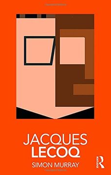 portada Jacques Lecoq (Routledge Performance Practitioners)