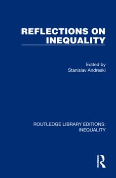 portada Reflections on Inequality (Routledge Library Editions: Inequality) (en Inglés)