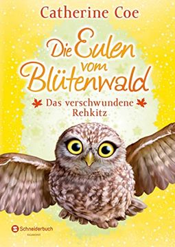 portada Die Eulen vom Blütenwald, Band 03: Das Verschwundene Rehkitz (in German)