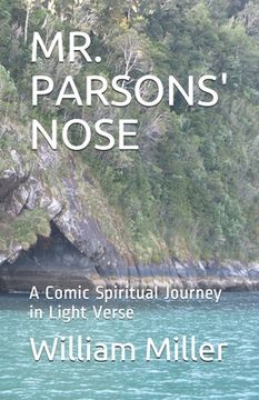portada Mr. Parsons' Nose: A Comic Spiritual Journey in Light Verse (en Inglés)