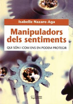 portada Manipuladors Dels Sentiments: Qui són i com ens en Podem Protegir (L'expert) (en Catalá)