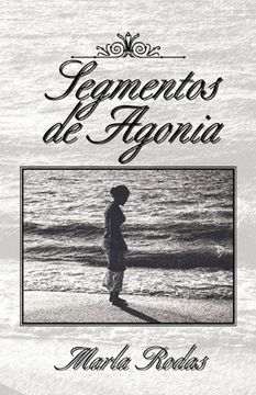 portada Segmentos de Agonia (in Spanish)