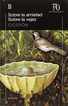portada Sobre la Amistad, Sobre la Vejez. (70 Aniversario) (in Spanish)