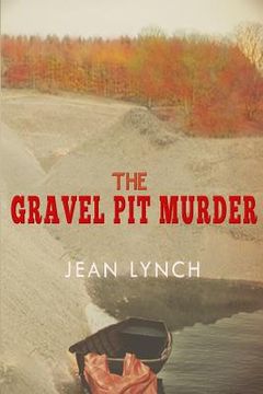 portada The Gravel Pit Murder (en Inglés)