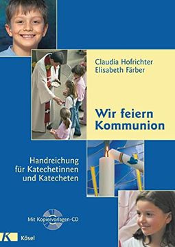 portada Wir Feiern Kommunion - Handreichung für Katechetinnen und Katecheten (en Alemán)