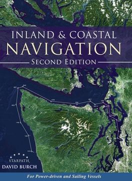portada Inland and Coastal Navigation: For Power-driven and Sailing Vessels, 2nd Edition (in English)