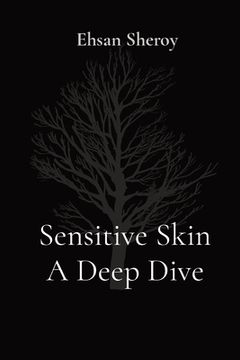 portada Sensitive Skin A Deep Dive (en Inglés)