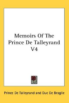 portada memoirs of the prince de talleyrand v4