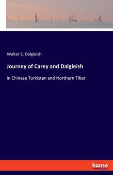 portada Journey of Carey and Dalgleish: in Chinese Turkistan and Northern Tibet (in English)