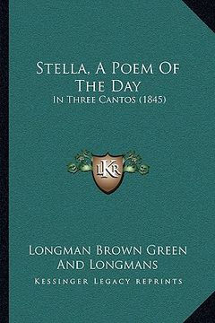 portada stella, a poem of the day: in three cantos (1845) (in English)