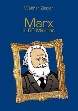 portada Marx in 60 Minutes: Great Thinkers in 60 Minutes