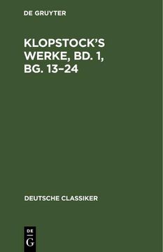 portada Klopstock¿ S Werke, bd. 1, bg. 13¿ 24 (en Alemán)