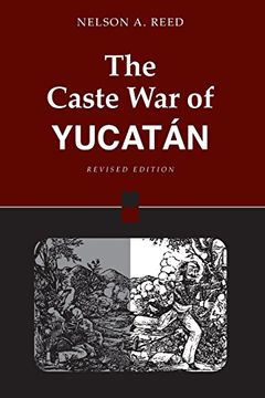portada The Caste war of Yucatan (en Inglés)