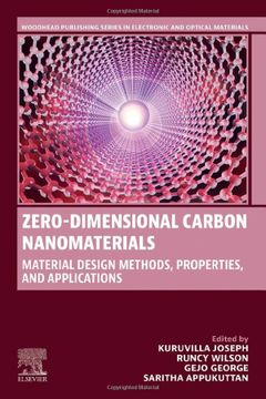 portada Zero-Dimensional Carbon Nanomaterials: Material Design Methods, Properties and Applications (Woodhead Publishing Series in Electronic and Optical Materials)