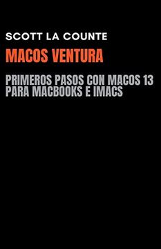 portada MacOS Ventura: Primeros Pasos Con macOS 13 Para MacBooks E iMacs
