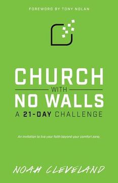 portada Church With No Walls: A 21-Day Challenge (en Inglés)