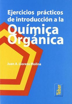 portada Ejercicios Practicos de Introduccion a la Quimica Organica (in Spanish)