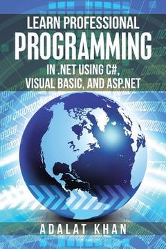 portada Learn Professional Programming in .Net Using C#, Visual Basic, and Asp.Net (en Inglés)