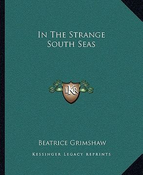 portada in the strange south seas (en Inglés)